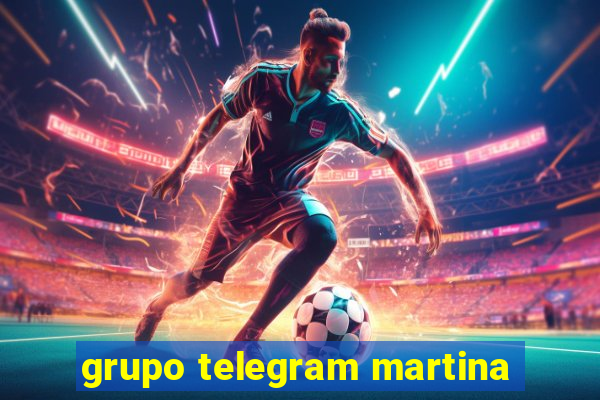 grupo telegram martina